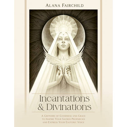 Incantations & Divinations - Alana Fairchild knyga | Blue Angel