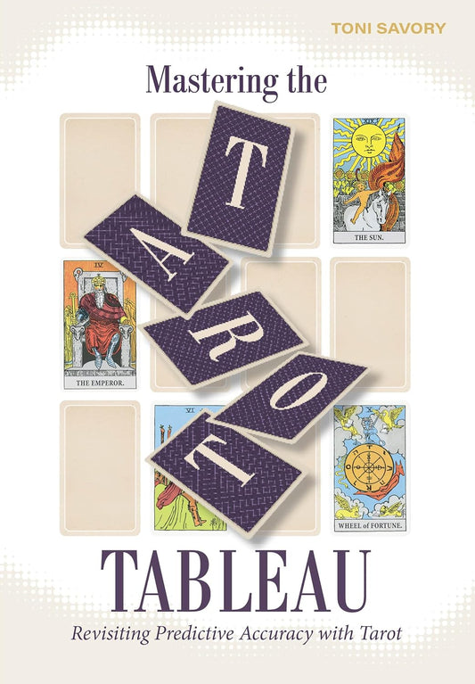 Mastering the Tarot Tableau - taro interpretavimo knyga | Schiffer