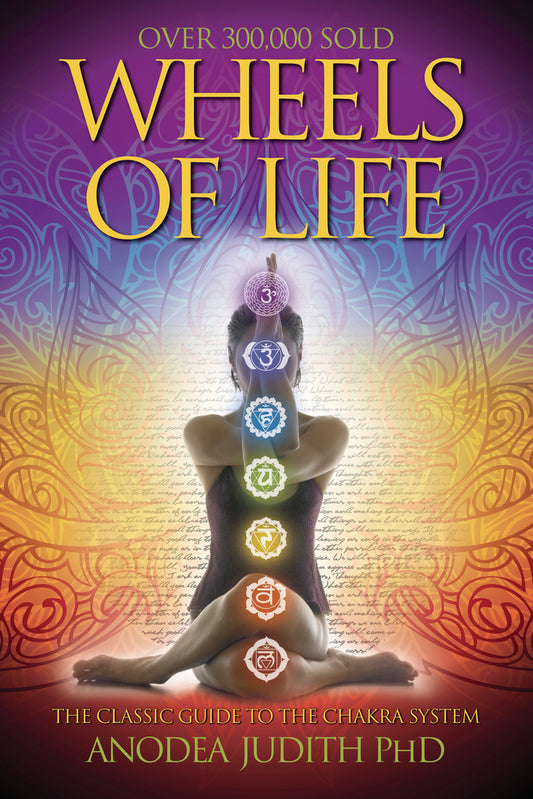 Wheels of Life - Anodea Judith knyga | Llewellyn