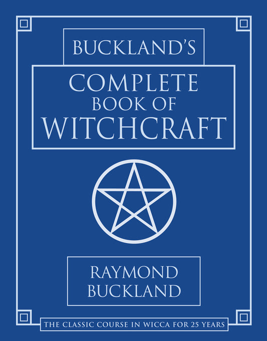 Buckland's Complete Book of Witchcraft - knyga | Llewellyn